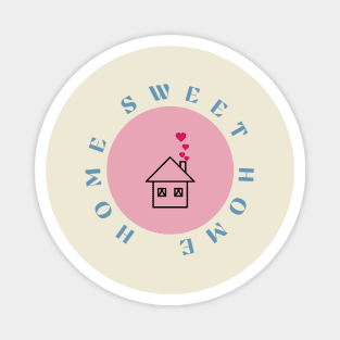 Home Sweet Home Magnet